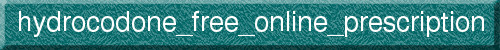 hydrocodone_free_online_prescription