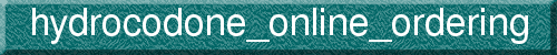 hydrocodone_online_ordering