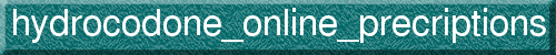 hydrocodone_online_precriptions