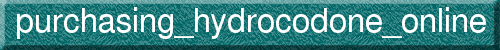 purchasing_hydrocodone_online